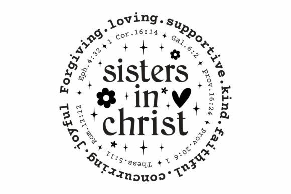 Sisters in Christ SVG: Faith-Focused Design Assets